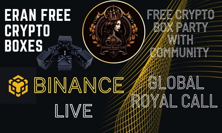 Free Crypto Boxes Party And Binance Live Ama With Global Royal Call