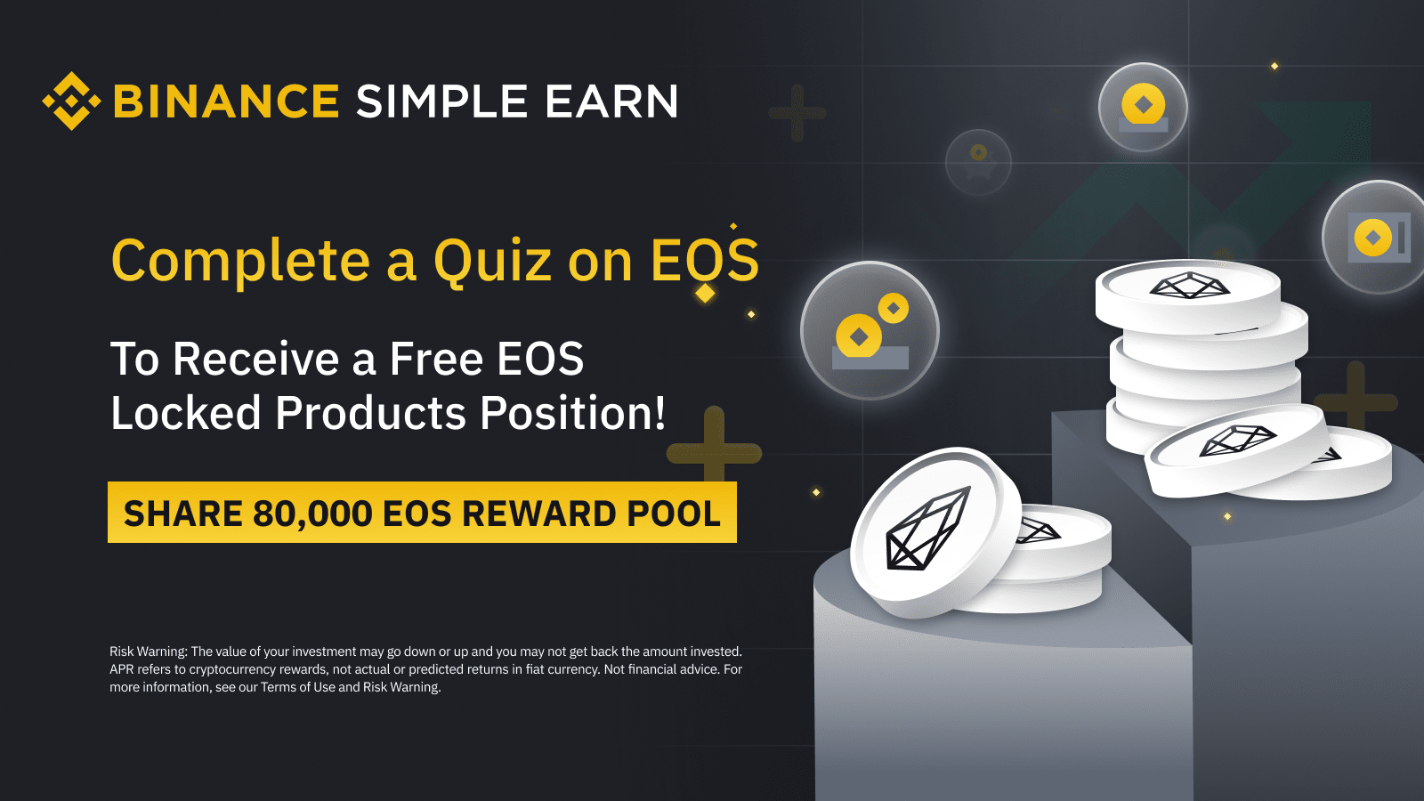 Binance Simple Earn: Wypełnij quiz na temat EOS, aby otrzymać darmową pozycję Produktów Stałych EOS! | Binance Support