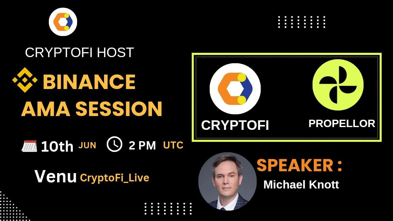 CRYPTOFI BINANCE LIVE AMA <> PROPELLOR