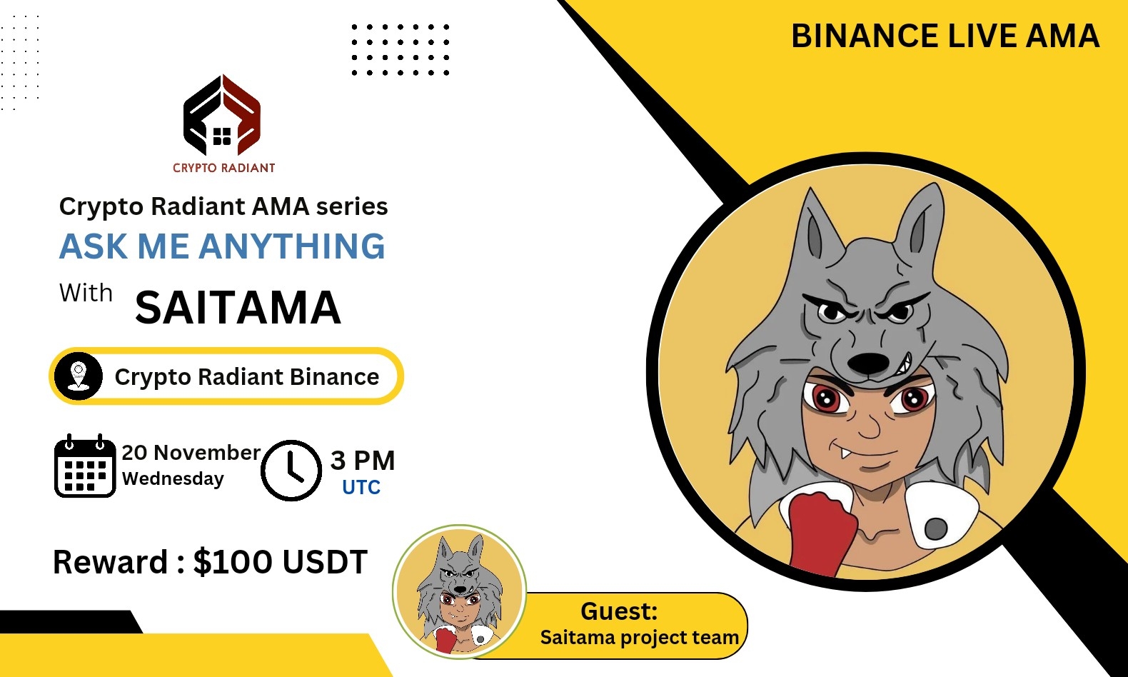 AMA - Crypto Radiant <> SAITAMA WOLF Pack | $100 USDT Reward 