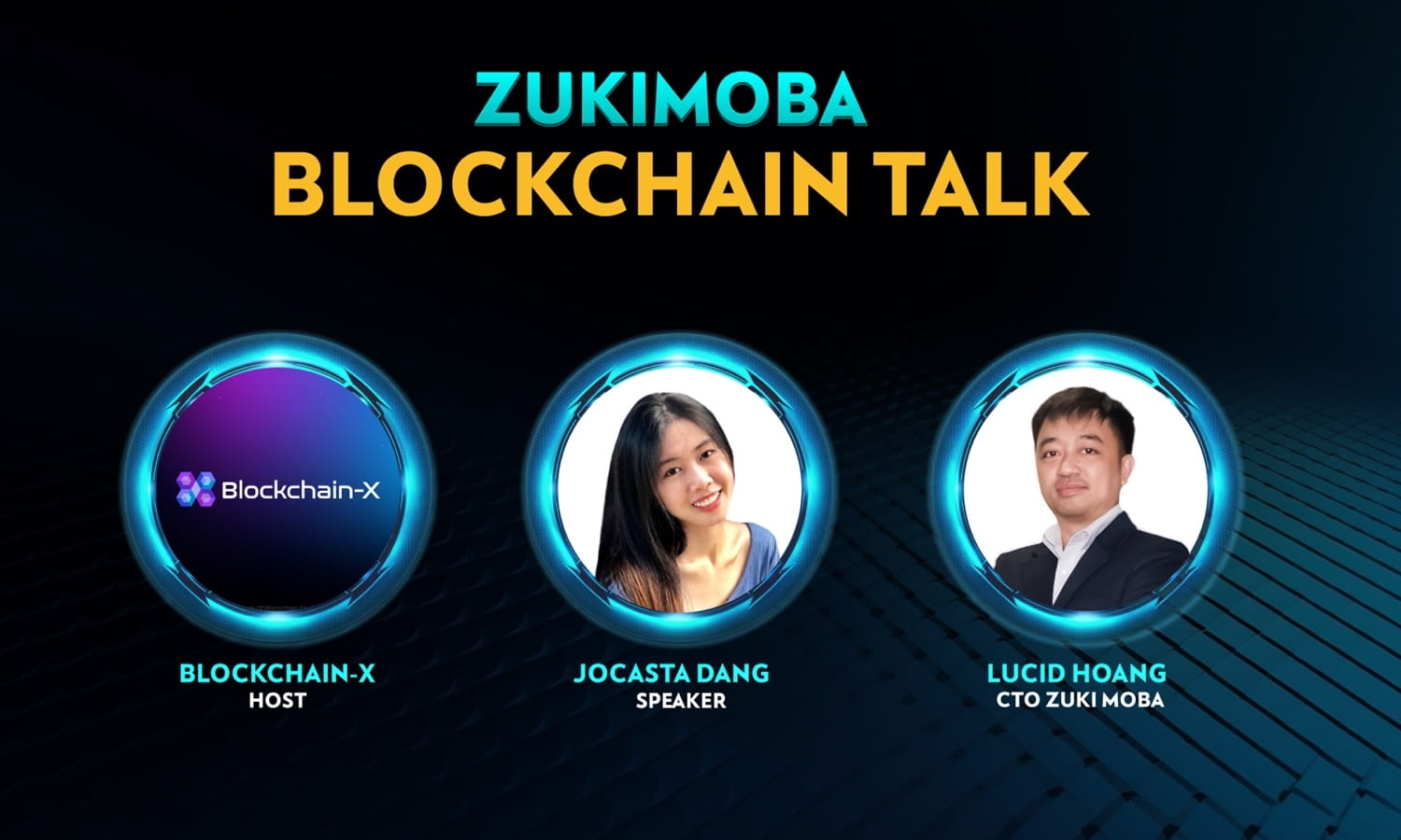 ZUKI MOBA BLOCKCHAIN TALK with BLOCKCHAIN-X