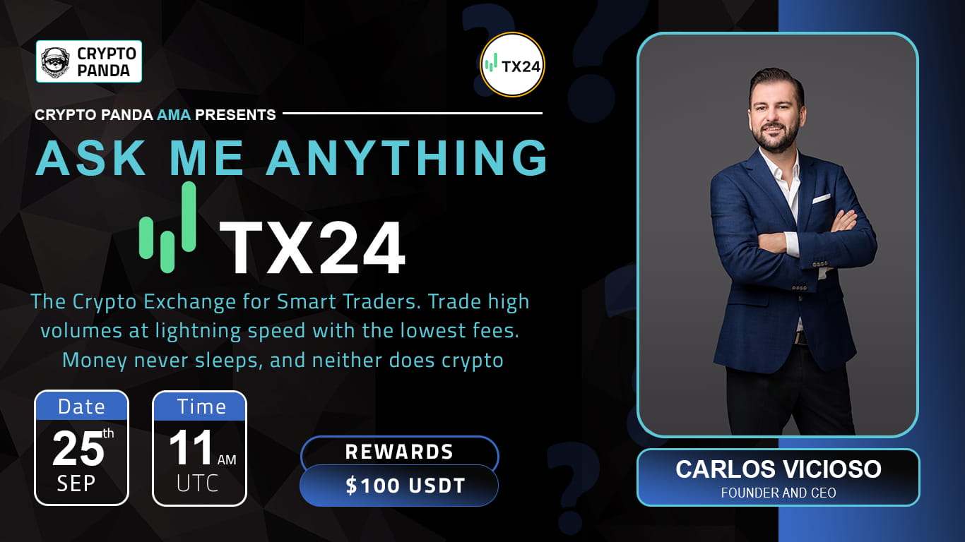 Crypto Panda presents AMA with  Tx24