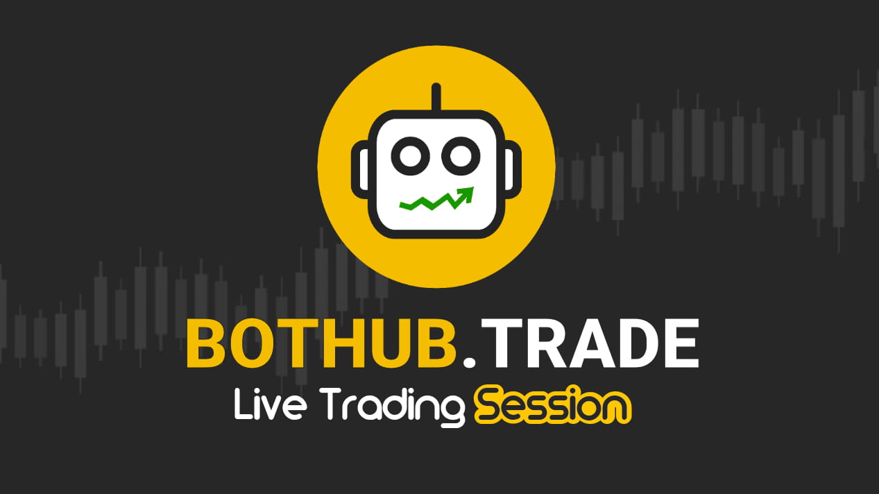 Bothub - Live Trading Session #3