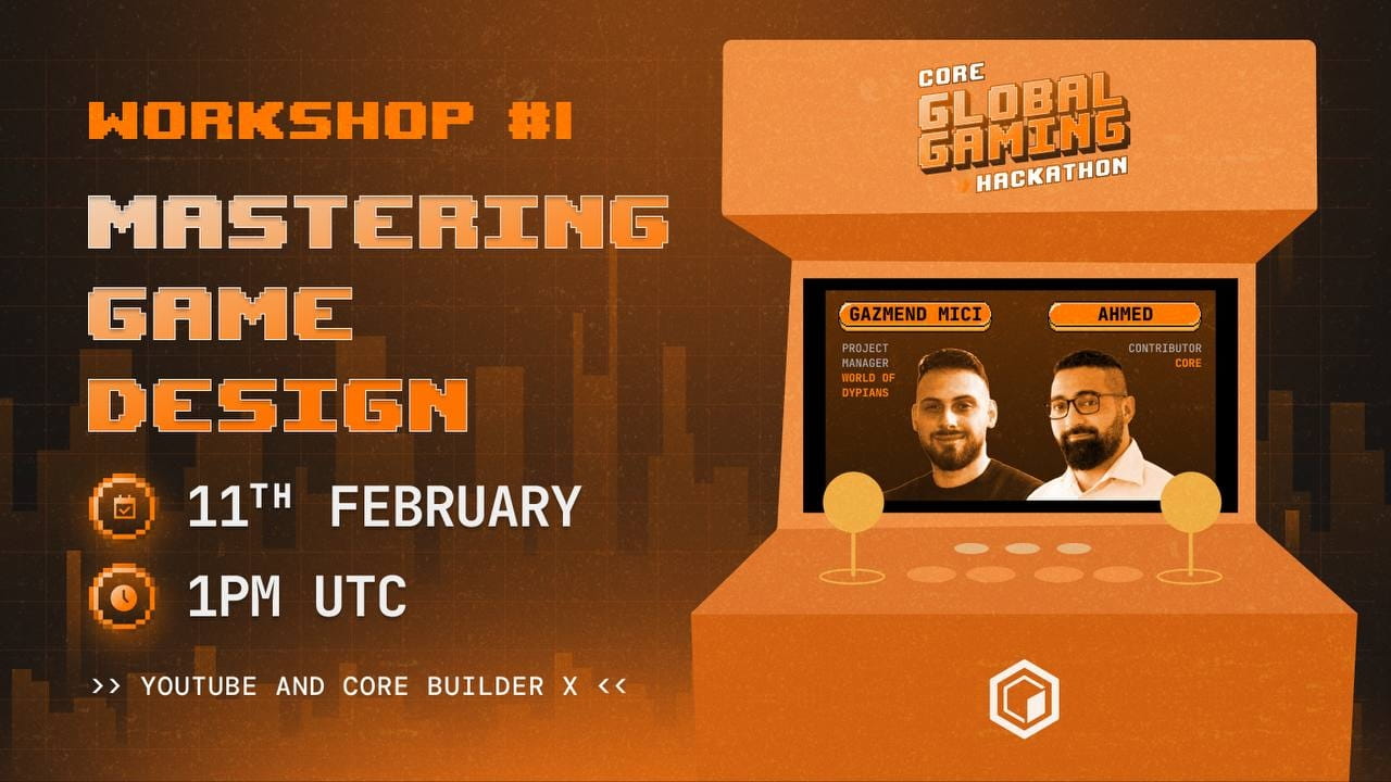 Mastering Game Design | Core Global Gaming Hackathon Workshop #1