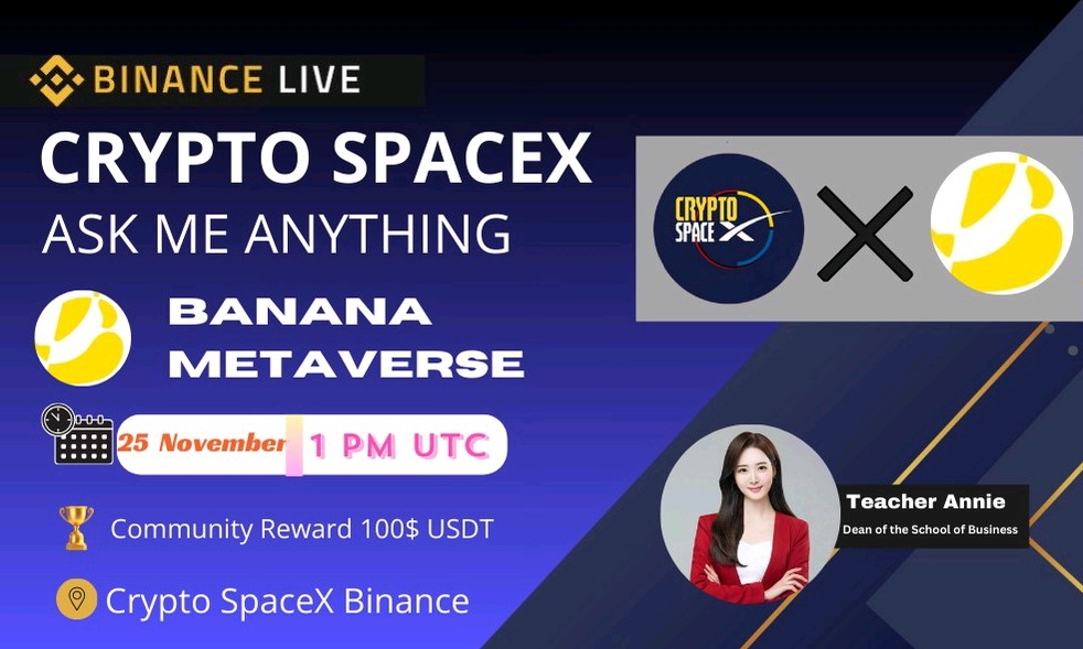 AMA  : CRYPTO SPACEX WITH BANANA METAVERSE 