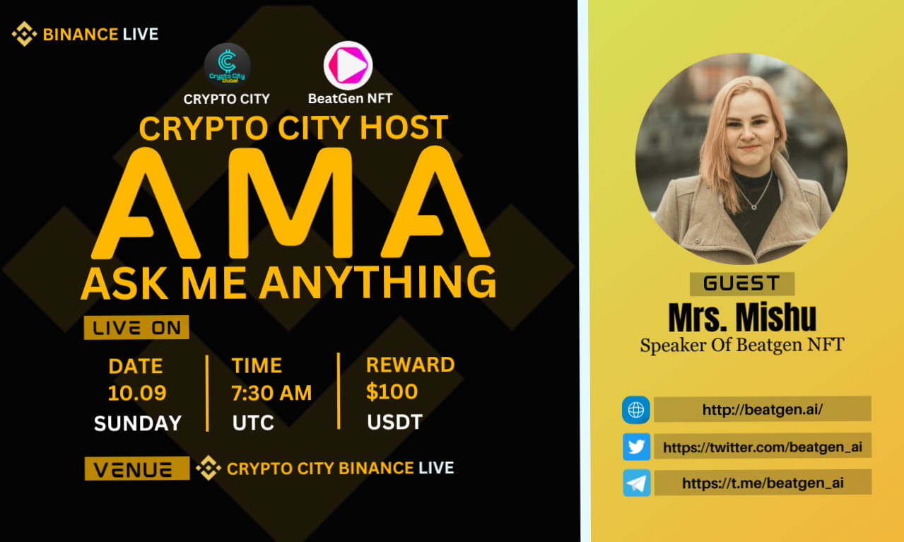 AMA - With BeatGen NFT x Crypto City || Reward : 100$ USDT 