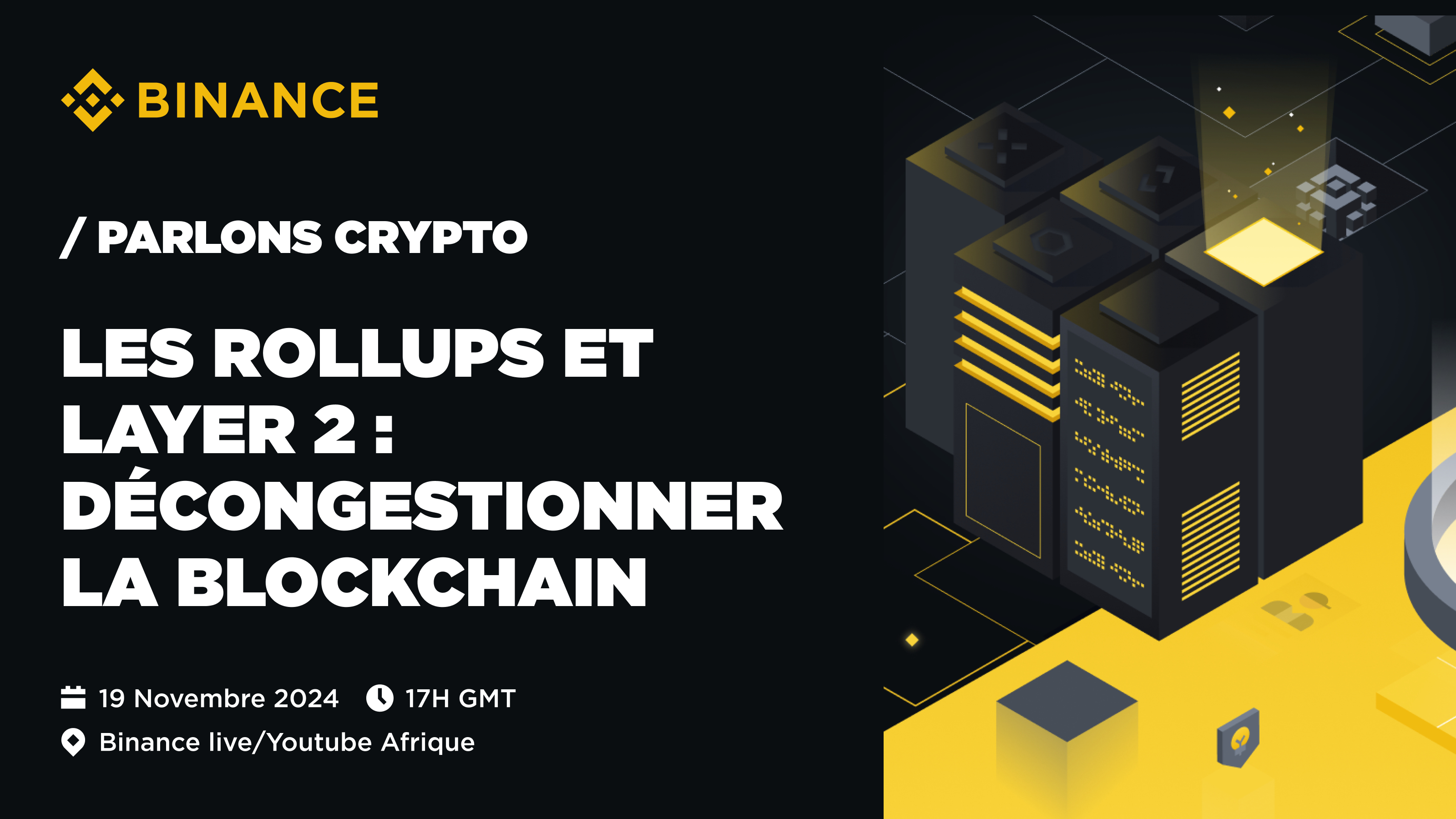 Les Rollups et Layer 2 : Décongestionner la blockchain