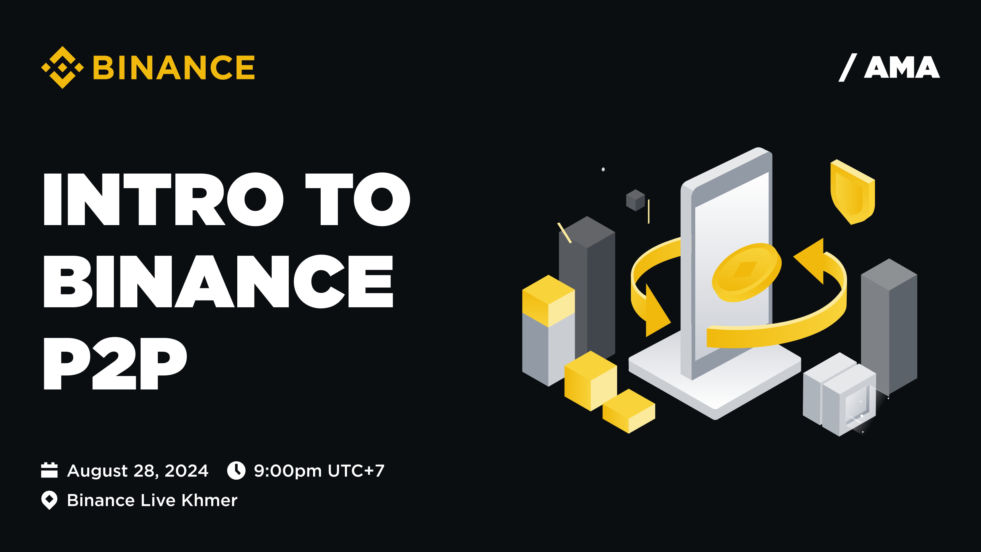 AMA: Intro to Binance P2P