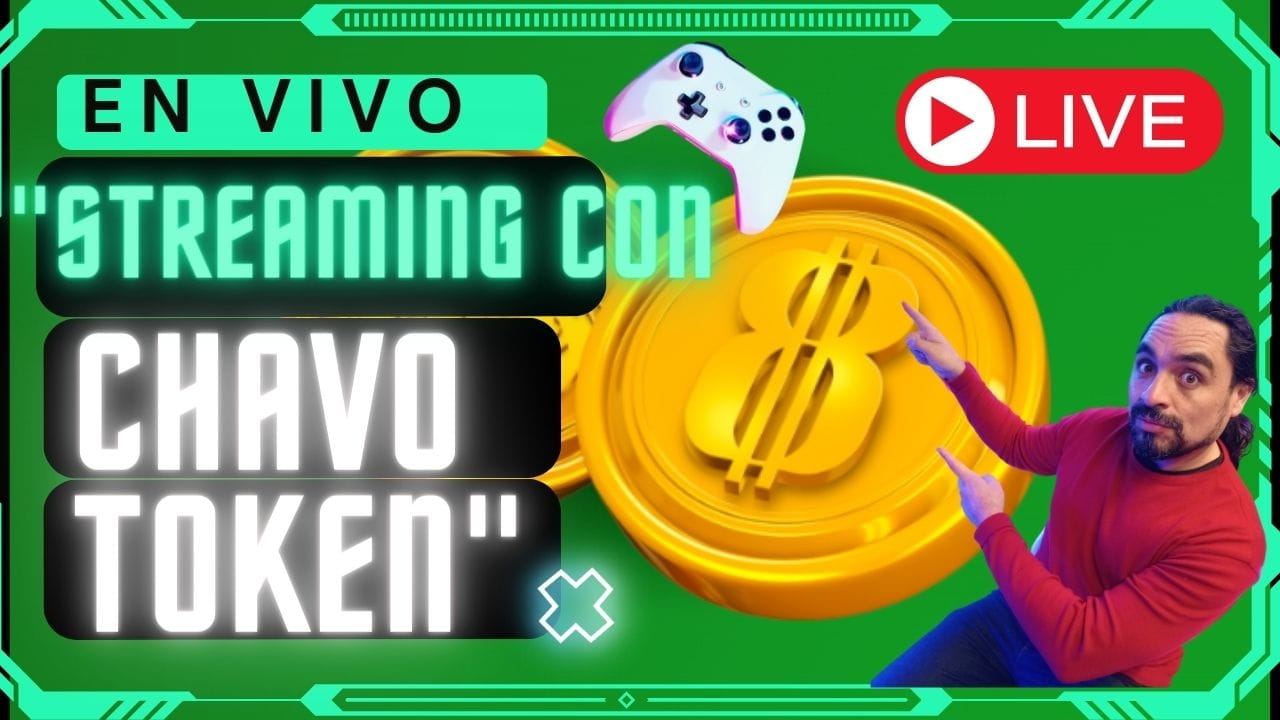  ¡CHAVO Token en vivo con Yo Gamer Nft! LIVESTREAM