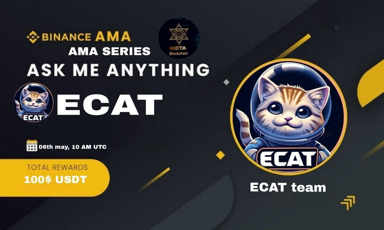 AMA With ECAT  l 100$ Reward