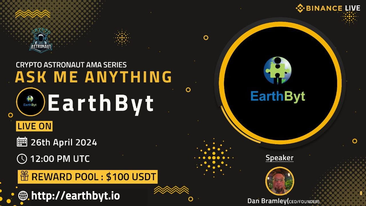 AMA - Crypto Astronaut >< EarthByt (Reward: $100 USDT)