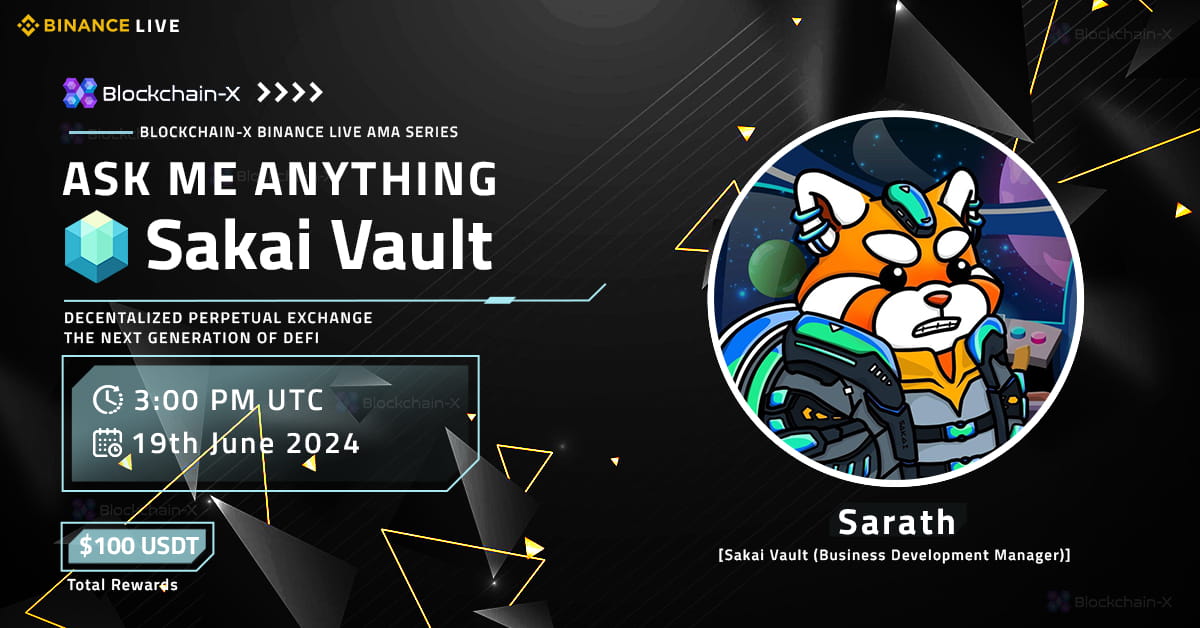 Blockchain-X AMA with Sakai Vault [Reward $100 USDT]