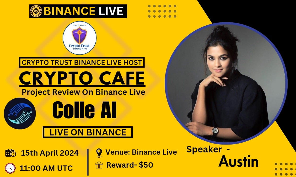 Crypto Trust Community <> Colle AI = Reward $50 ]