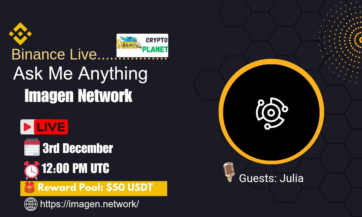 Crypto Planet Binance Live AMA with Imagen Network