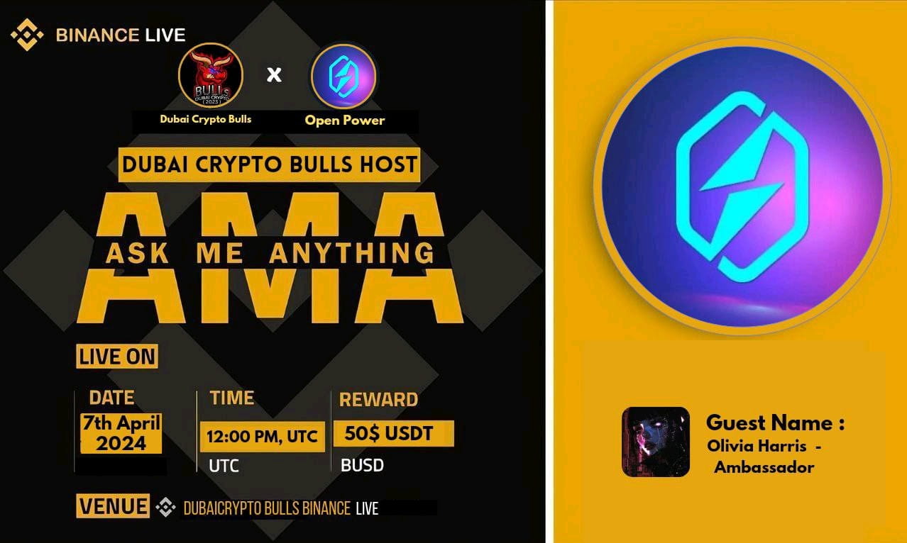 Dubai Crypto Bulls AMA With OpenPower || Reward : 50$ USDT 