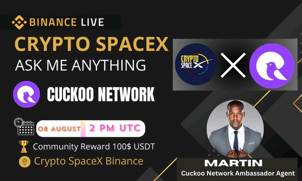 AMA: Crypto SpaceX Cuckoo Network