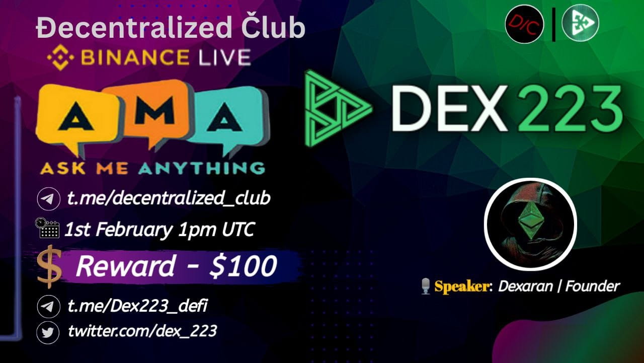 Decentralized Club Binance AMA with Dex223 | Reward $100