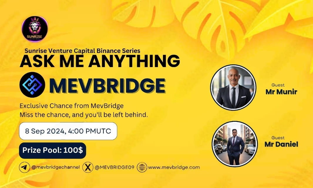 Sunrise Venture Capital Presents AMA with MevBridge