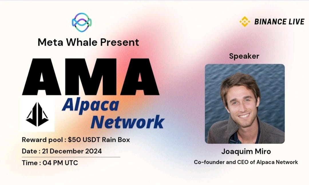 AMA | Meta Whale × Alpaca Network 