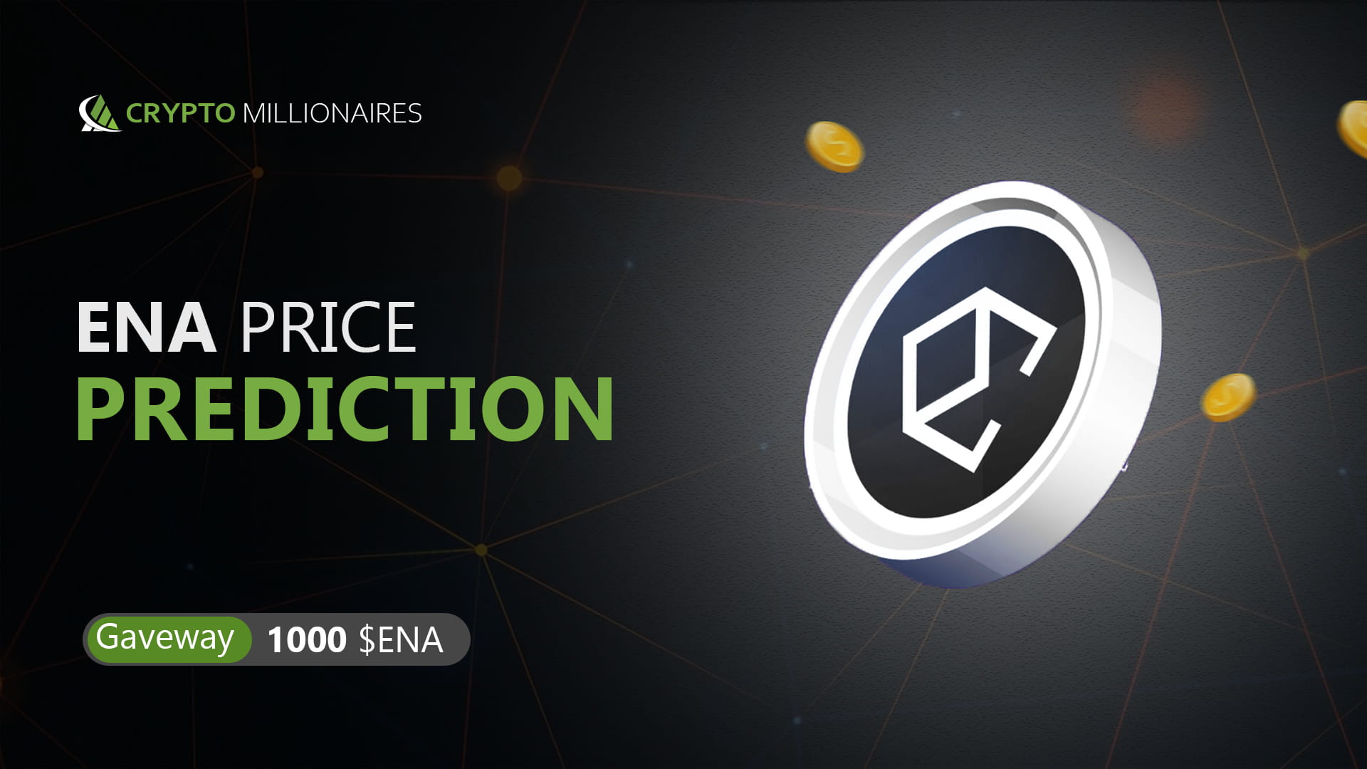 $ENA coin price prediction | 1000 $ENA gaveway