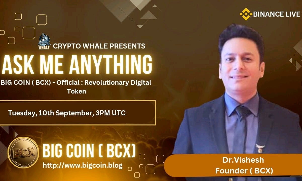 Crypto Whale is going to Host Binance live  with #BCX Reward : 100 USD