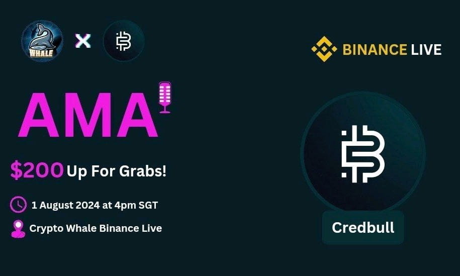 Crypto Whale is going to Host Binance live  with Credbull, Reward: 200$