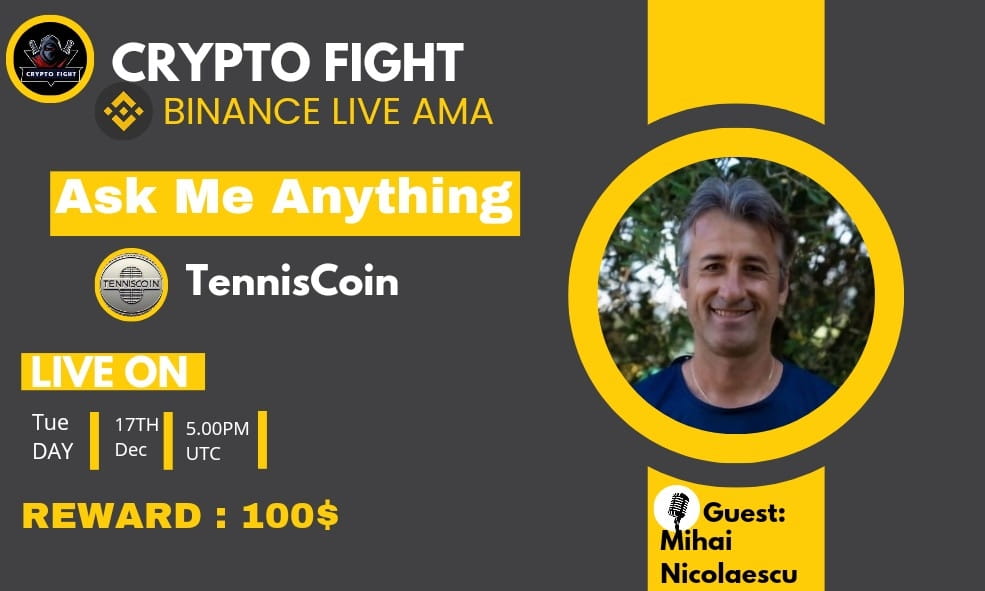 Crypto Fight Binance Live AMA With TennisCoin" || Reward : 100$ USDT