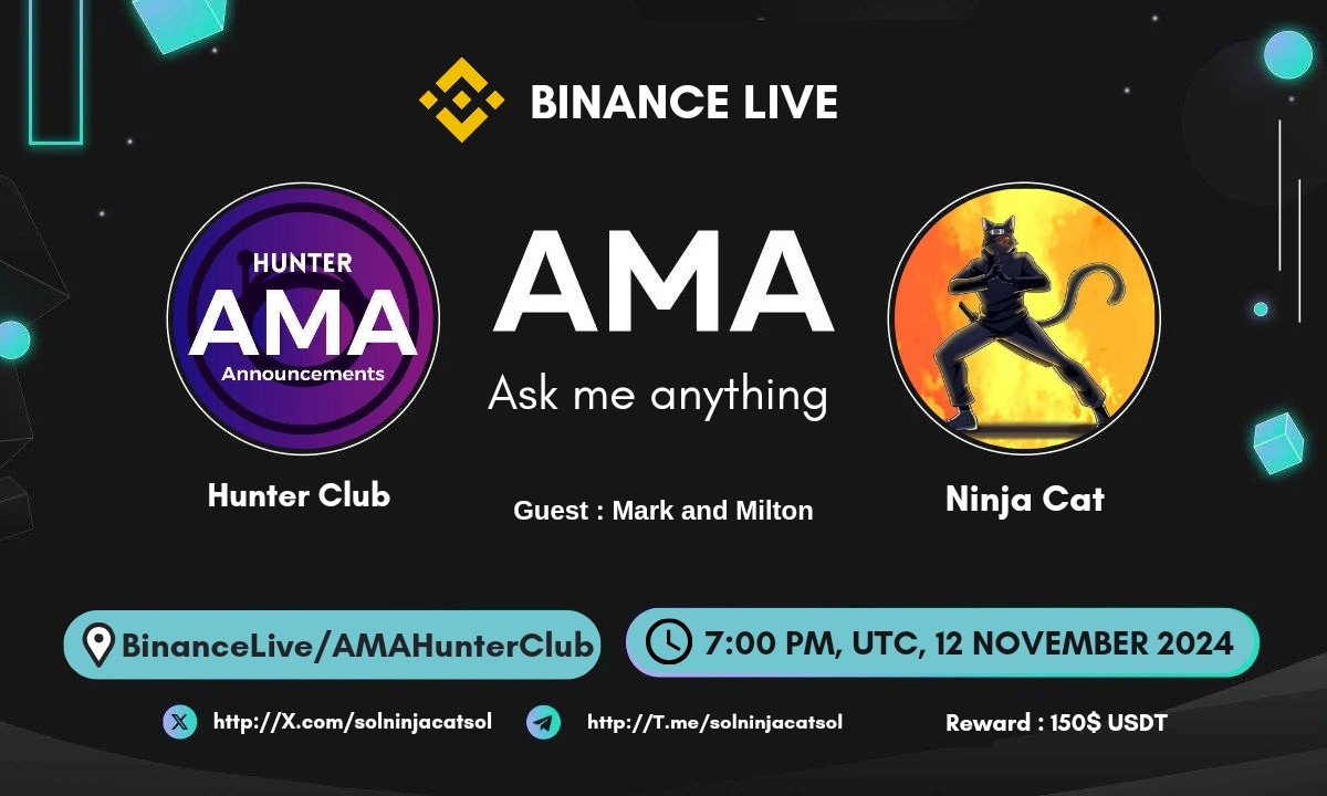 Hunter Club host an AMA With "Ninja Cat" || Reward : 150$ USDT 