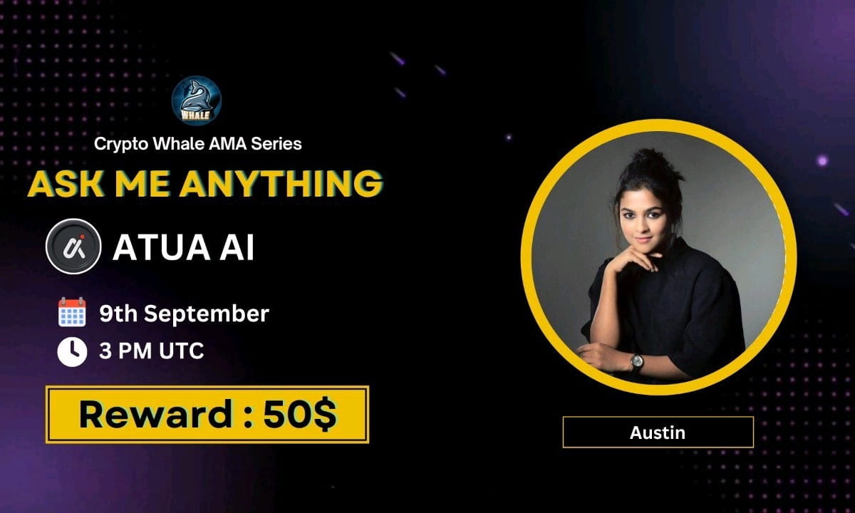 Crypto Whale is going to Host Binance live  with AtuaAI Reward : 50 USD