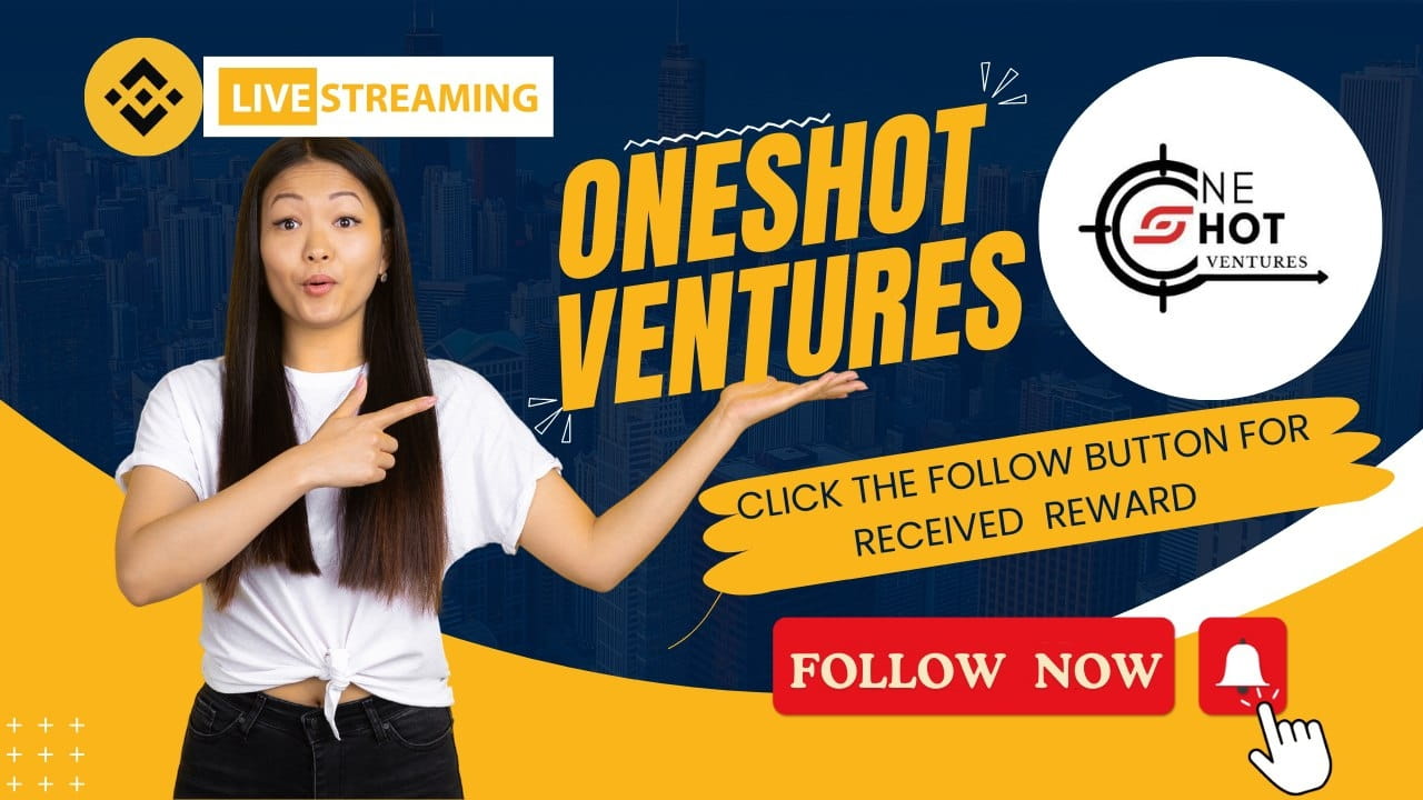 ONESHOT VENTURES GIVEAWAY ON BINANCE LIVE