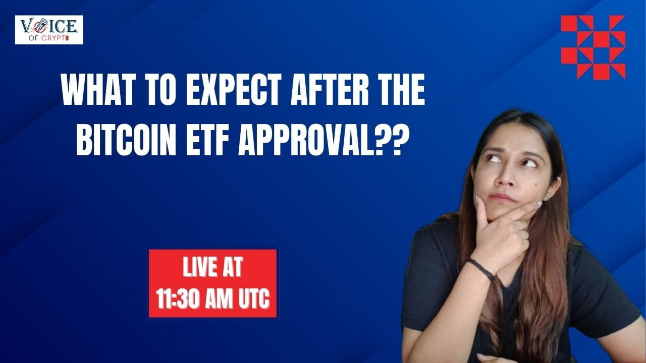 What To Expect After the Bitcoin ETF Approval?