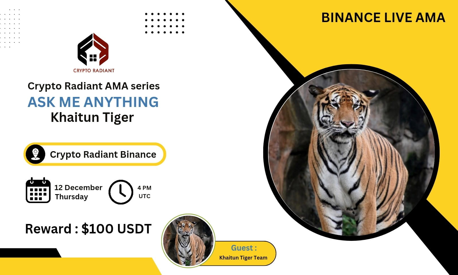 AMA - Crypto Radiant <> Khaitun Tiger | $100 USDT Reward 