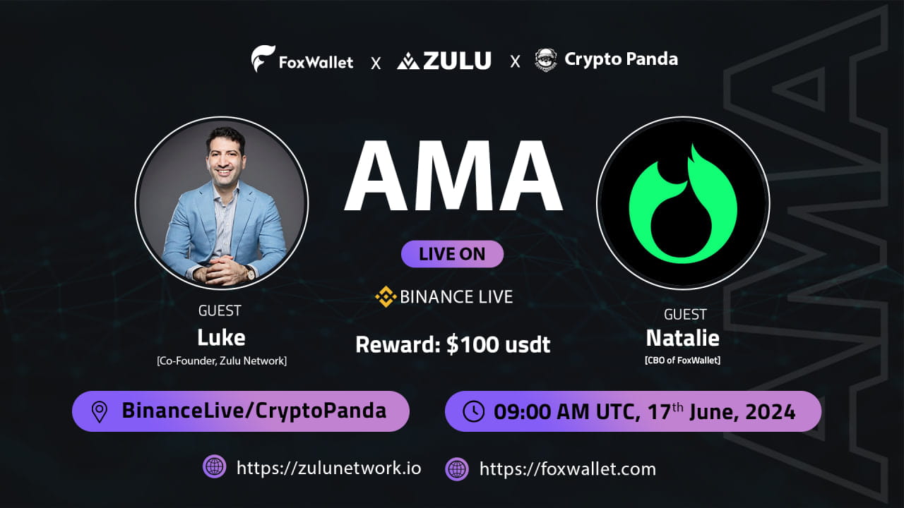 Crypto Panda presents AMA with Zulu Network & Fox Wallet