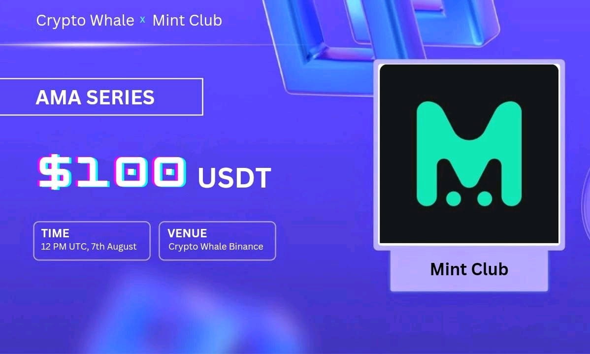 Crypto Whale is going to Host Binance live with Mintclub Reward: 100 usd