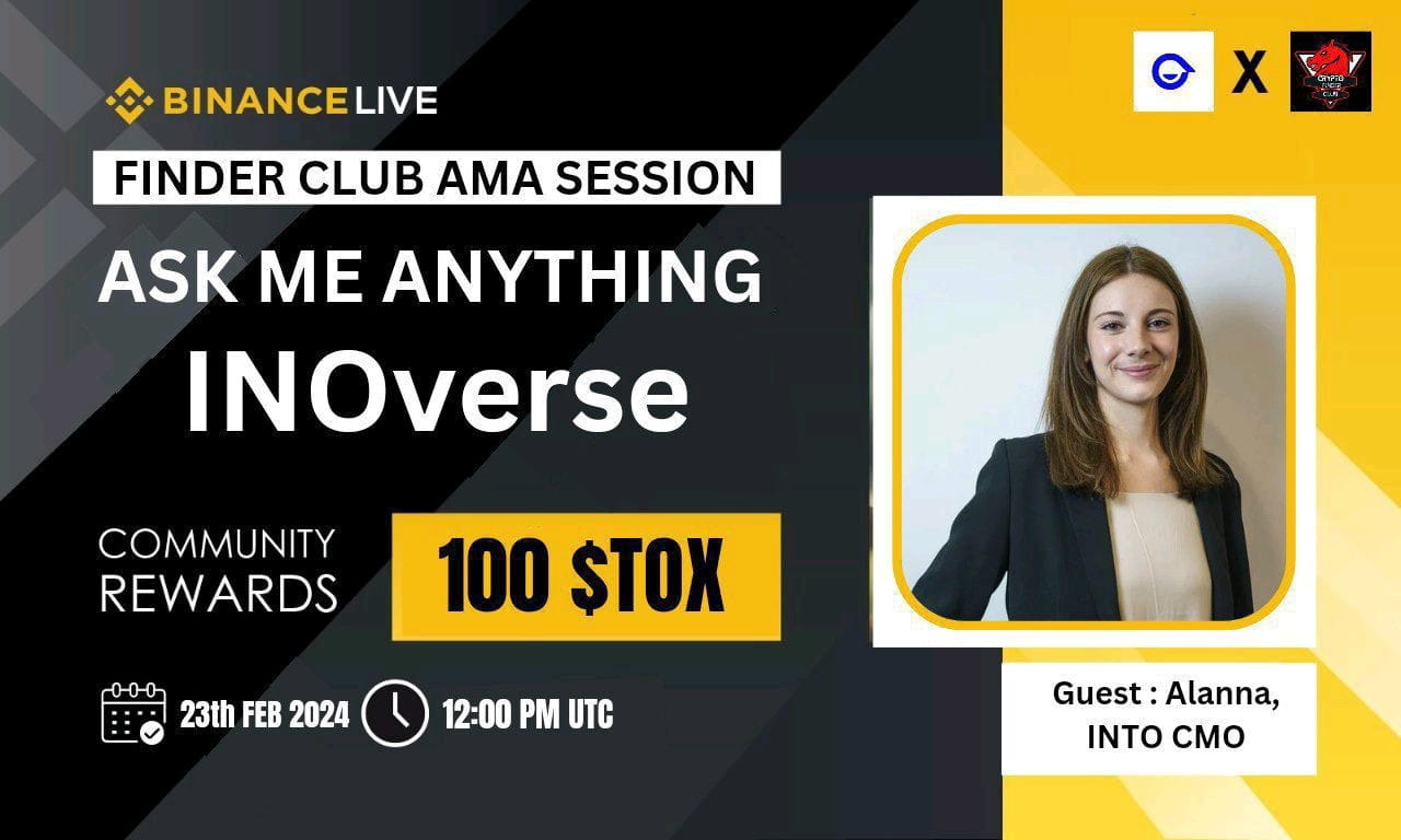 Crypto Finder Club AMA With INOverse || Reward 100 $TOX 2024-02-23 12:0