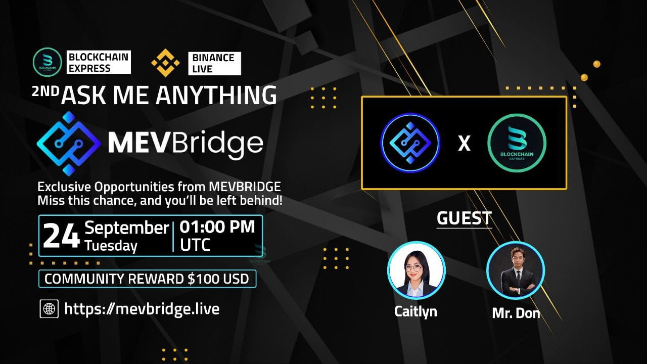 ₿lockchain Express will be hosting an 2nd AMA session with" Mevbridge "