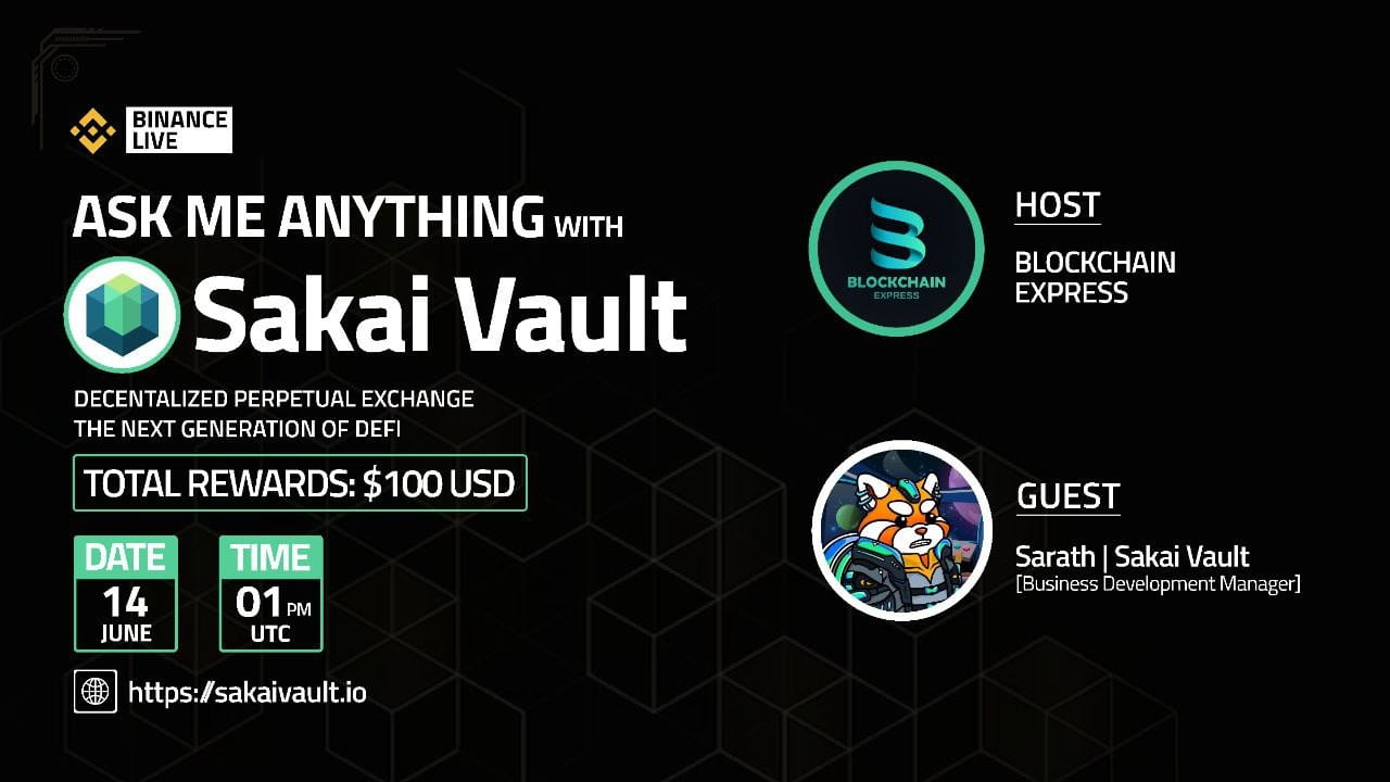 ₿lockchain Express will be hosting an AMA session with" Sakai Vault "