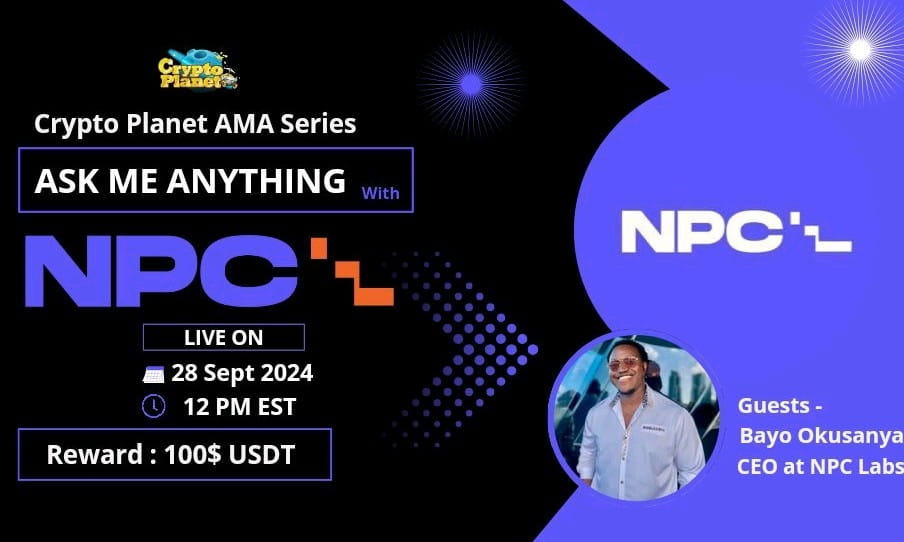 Crypto Planet Binance Live AMA with NPC [ Reward:$100 ]