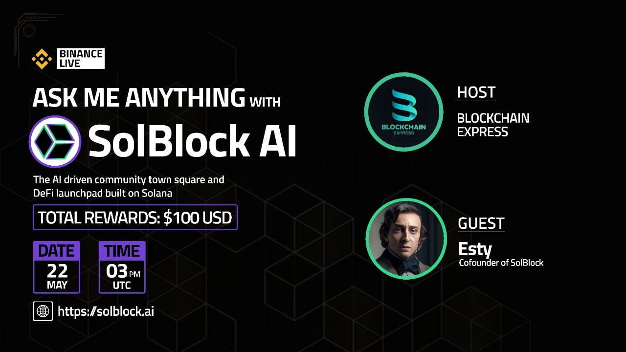 ₿lockchain Express will be hosting an AMA session with" SolBlock AI "