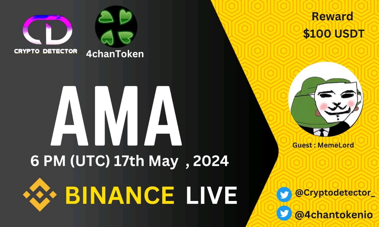 Crypto Detector will be holding AMA with 4Chan Token at Binance Live ...