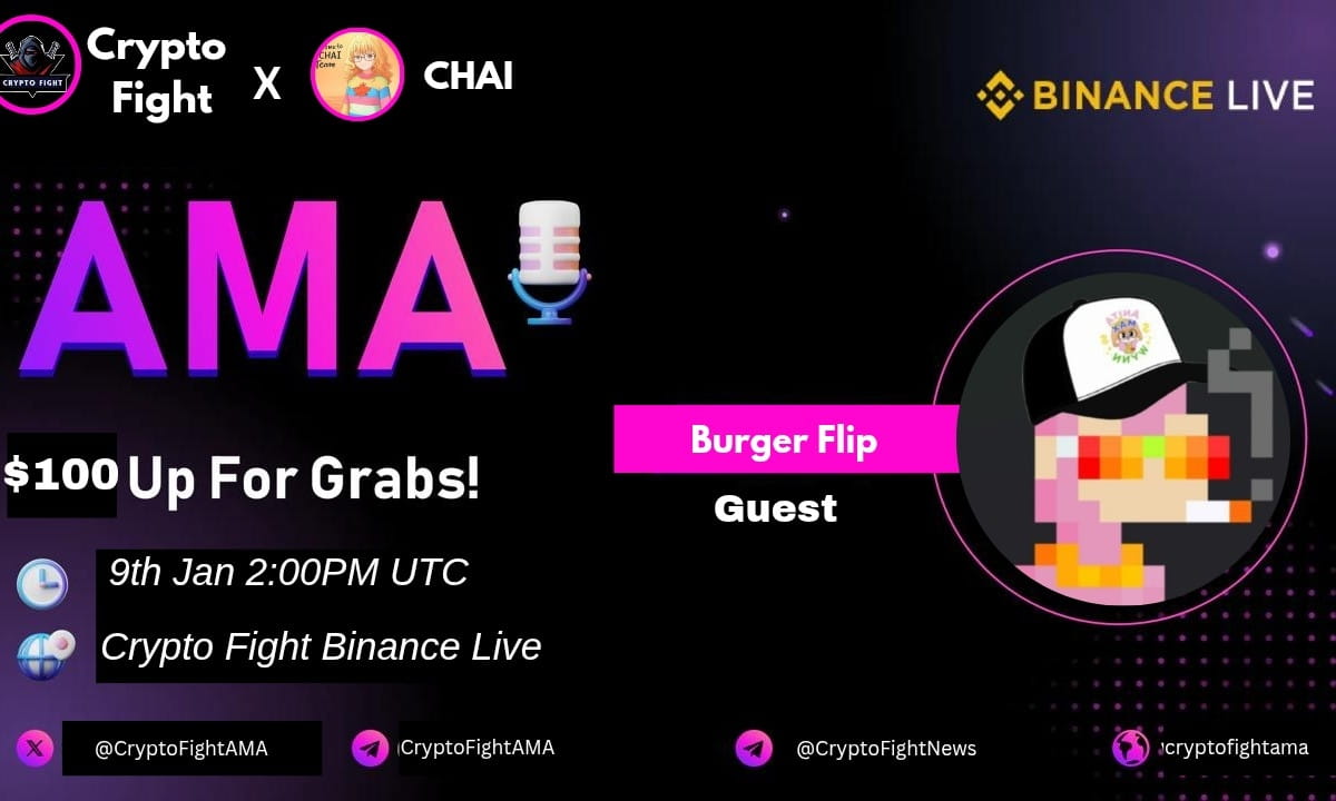 Crypto Fight Binance Live AMA With CHAI" || Reward : 100$ USDT