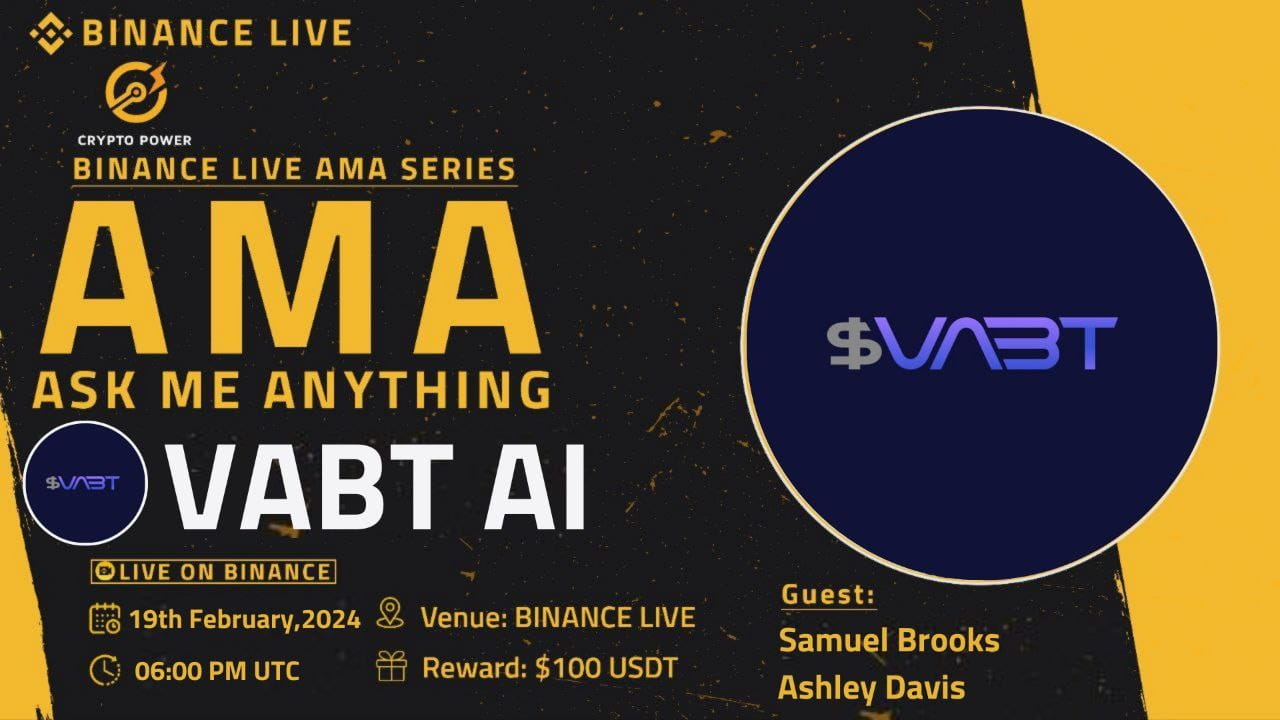 Crypto Power ><  VABT AI  AMA (Reward: $100 USDT)