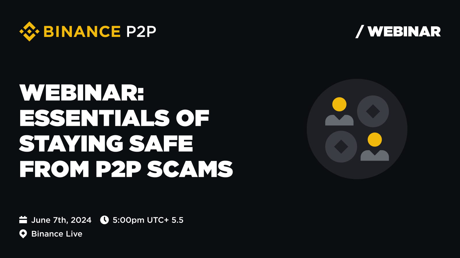 Webinar: Essentials of Staying Safe from P2P Scams