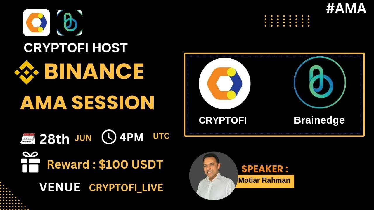 CRYPTOFI BINANCE LIVE AMA <> BRAINEDGE