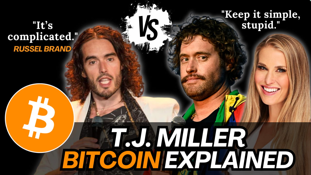 T.J. Miller ROASTS Russel Brand on Bitcoin! Bitcoin is the Future