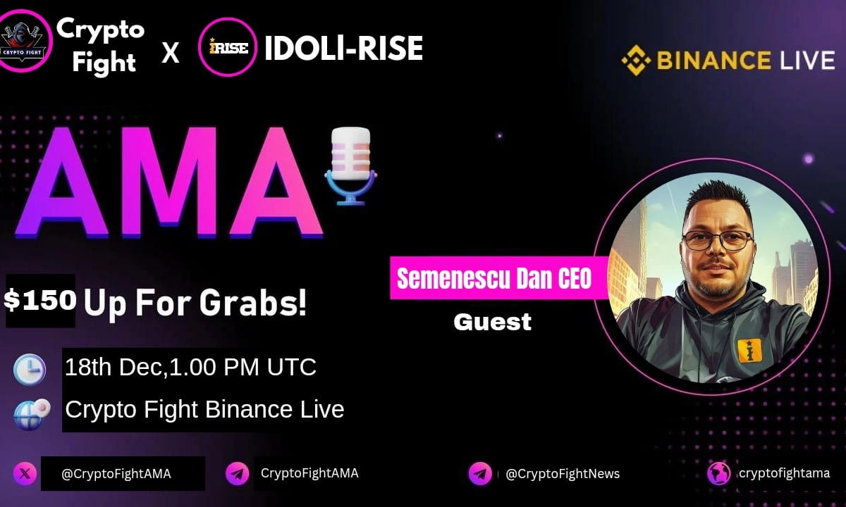 Crypto Fight Binance Live AMA With IDOL-RISE" || Reward : 150$ USDT