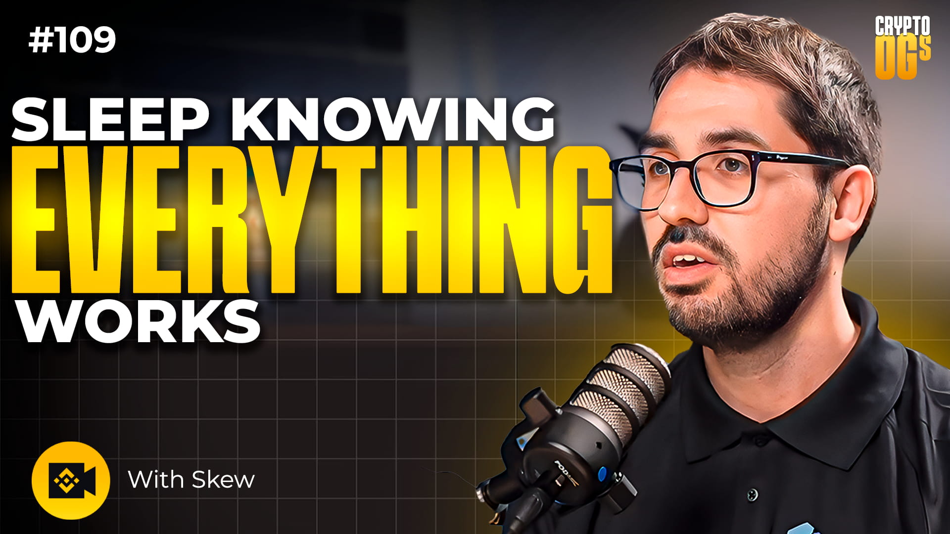 Sleep Knowing Everything works | Crypto OGs Ft Skew | Episode 109