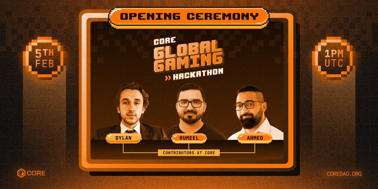 Core Global Gaming Hackathon Opening Ceremony