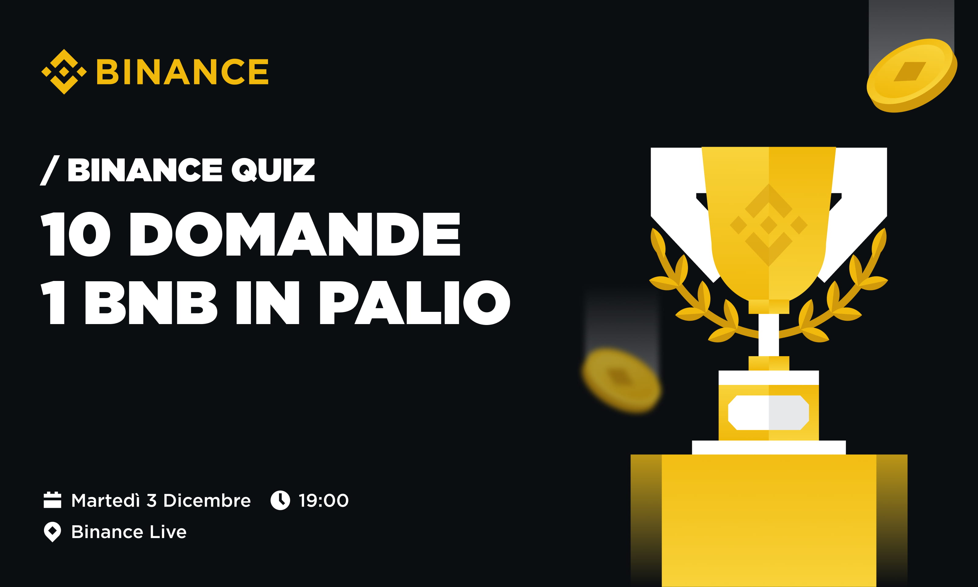 #1 BINANCE QUIZ: Quanto ne sai su Binance e Crypto?