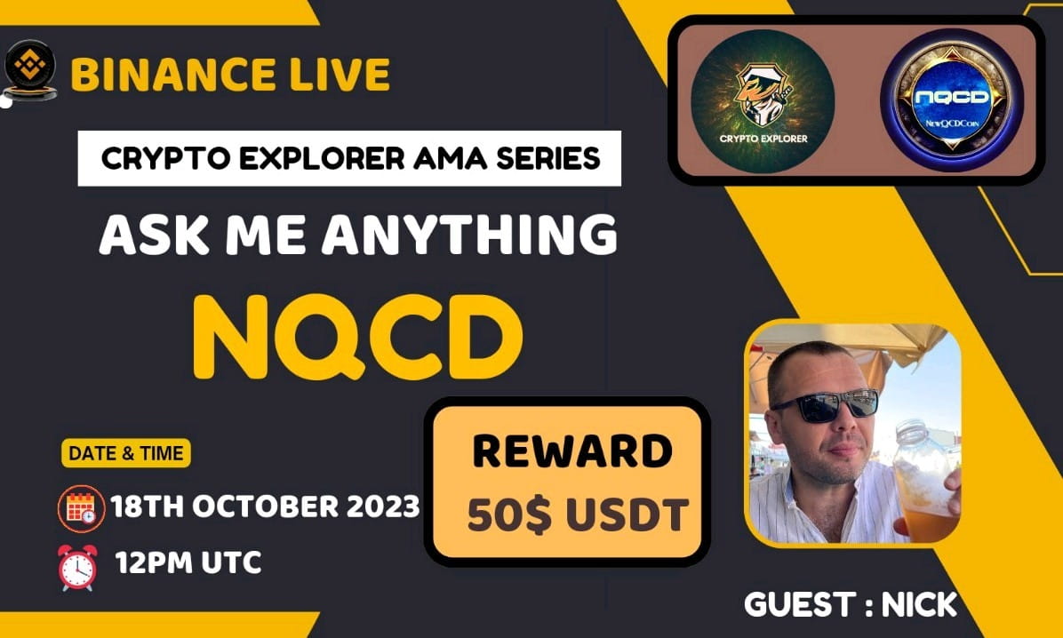 CryptoExplorer AMA With NQCD Reward: 50$ USDT 